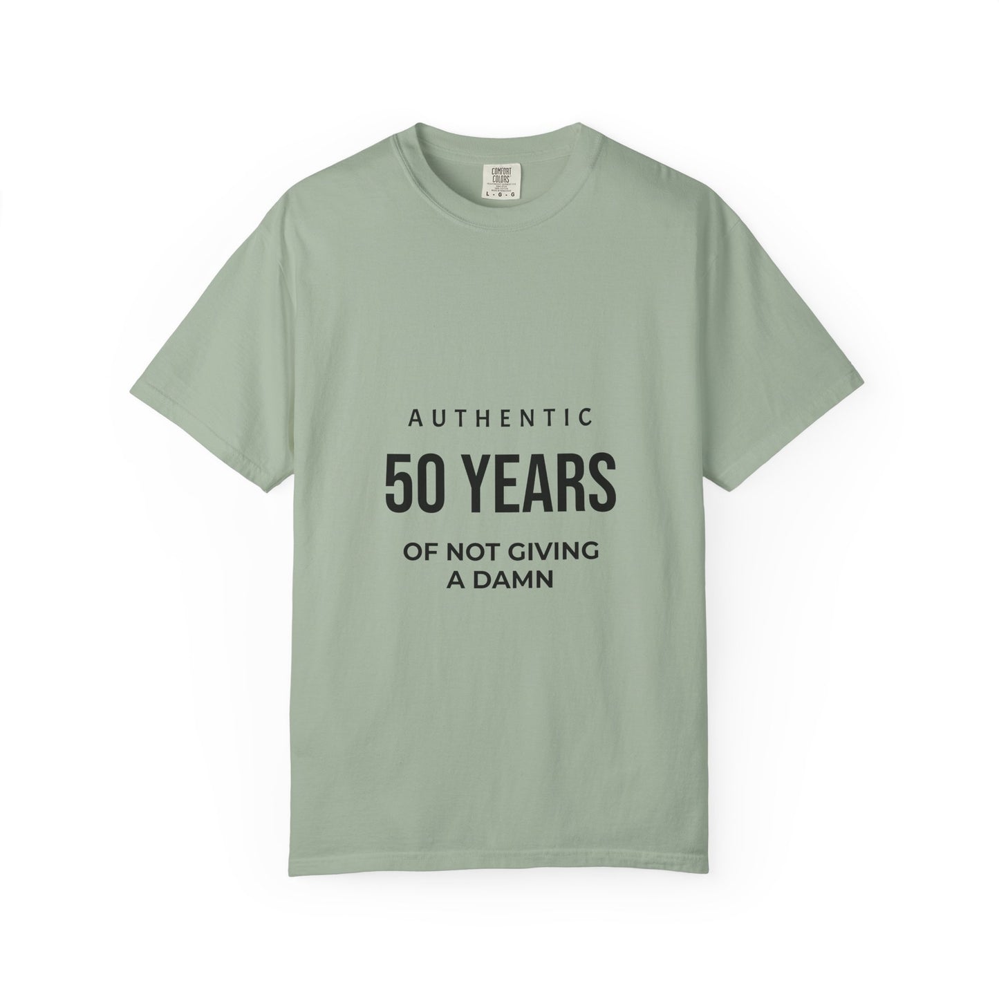 50 Years of Not Giving a Damn T-Shirt — Funny 50th Birthday Tee
