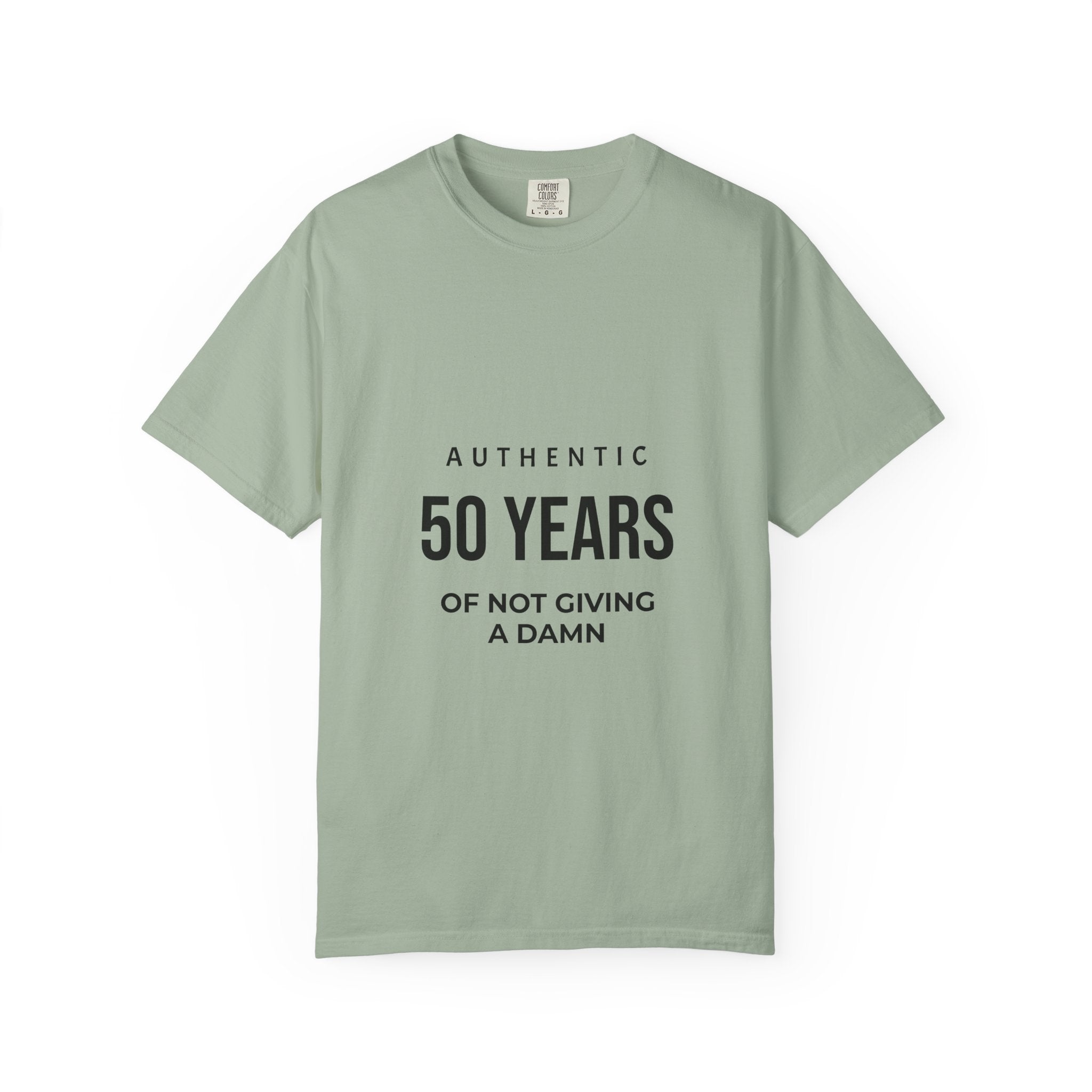 50 Years of Not Giving a Damn T-Shirt — Funny 50th Birthday Tee