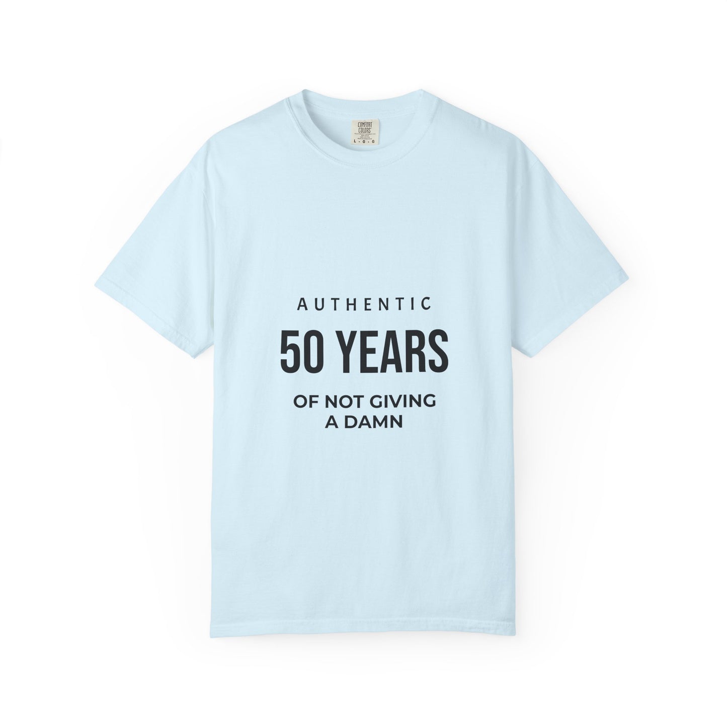 50 Years of Not Giving a Damn T-Shirt — Funny 50th Birthday Tee