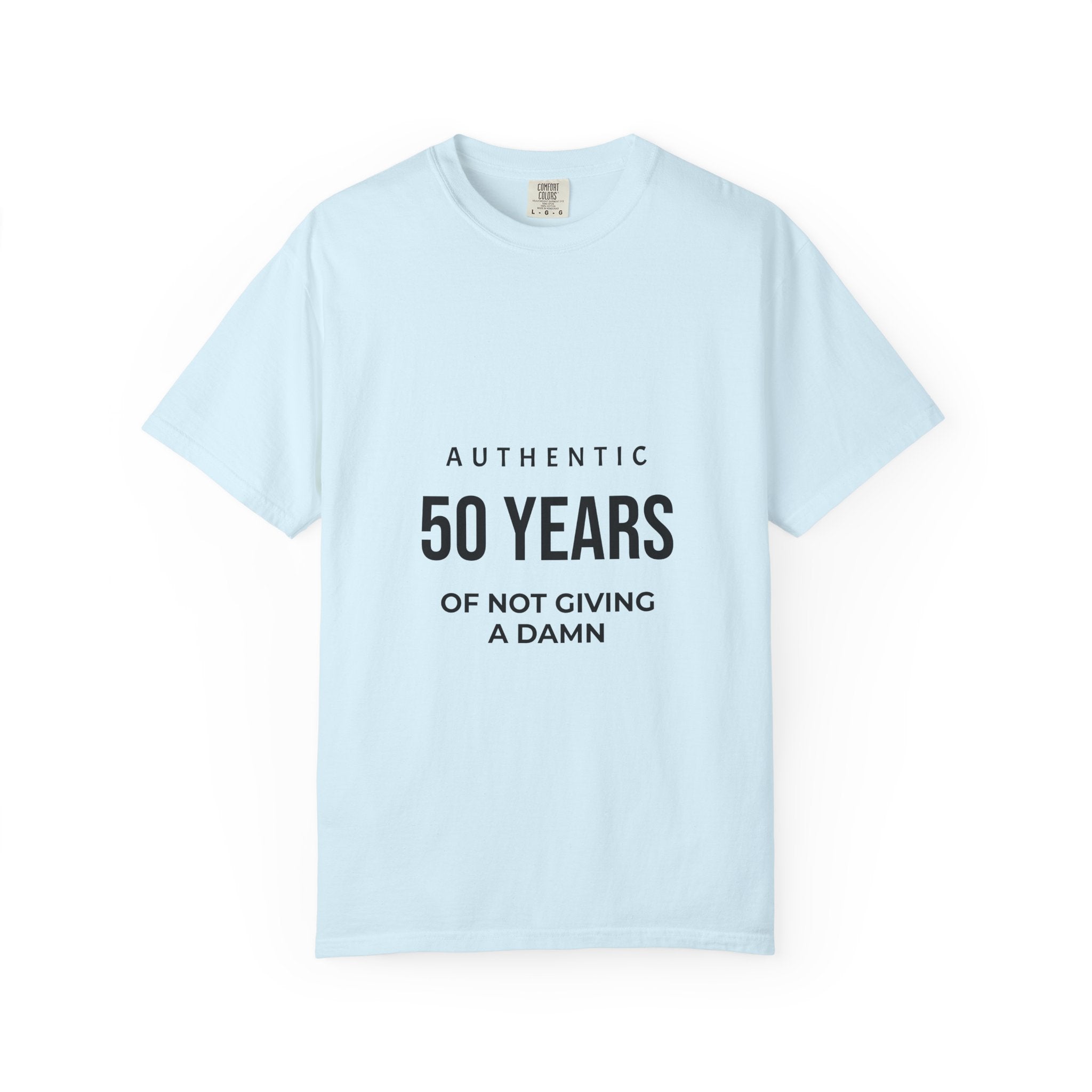 50 Years of Not Giving a Damn T-Shirt — Funny 50th Birthday Tee